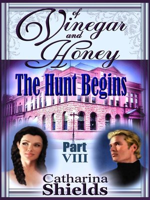 cover image of Of Vinegar and Honey, Part VIII